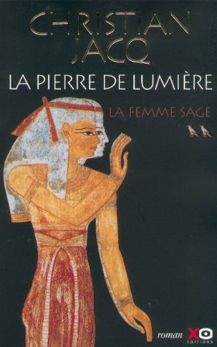 Download La Pierre de lumière, tome 2 : La Femme sage