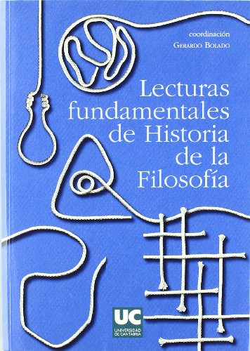 Lecturas fundamentales de historia de la filosofía (3ª ed) (manuales)