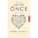 Aşktan &Ouml;nce - N&ouml;romantik İlişkiler