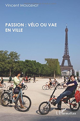 Download Passion Vélo Ou Vae en Ville Download Passion Vélo Ou Vae en Ville