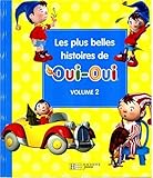 Image de Les plus belles histoires de Oui-Oui : Volume 2