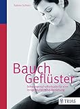 Image de Bauchgeflüster: Schwangerschaftsrituale für eine innige Mutter-Kind-Beziehung