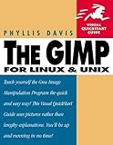 GIMP (Visual QuickStart Guide) by Phyllis Davis (2000-05-15) by 