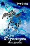 Cover zum Buch Das Pegasosgen: Marias Geheimnis