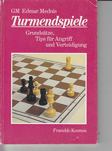 Download Turmendspiele. Grundsätze, Tips für Angriff und Verteidigung