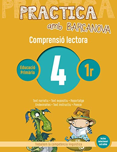 Practica amb Barcanova 4 Comprensió lectora: Text narratiu Text expositiu Reportatge Endevinalles Text instructiu