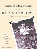 Cover zum Buch Animal Magnetism: My Life with Creatu...
