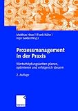 Image de Prozessmanagement in der Praxis: Wertschöpfungsketten planen, optimieren und erfolgreich steuern
