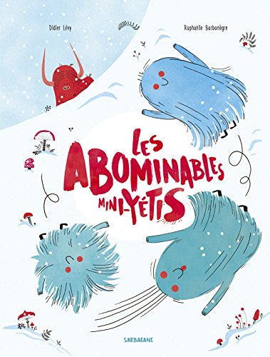 <a href="/node/23183">Les abominables mini-yétis</a>
