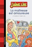LA MAÎTRESSE EST AMOUREUSE