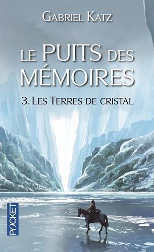 LES TERRES DE CRISTAL - Tome 3