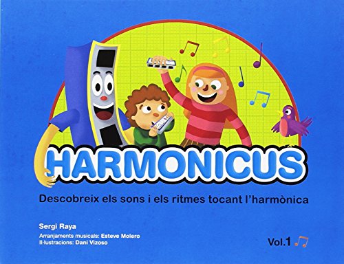 Harmonicus dexobreix els sons i els ritmes tocant l'harmònica (vol i)