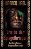 Cover zum Buch Druide der Spiegelkrieger