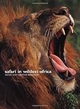 Image de Safari in wildest Africa. Ediz. illustrata