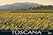 Toscana 2015: PhotoArt Panorama Kalender by