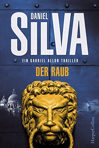 Preisvergleich Produktbild Der Raub (Gabriel Allon)