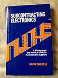 Image de Subcontracting Electronics: A Management and Technical Guide for Purchasers and Suppliers