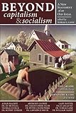 Image de Beyond Capitalism & Socialism: A New Statement of an Old Ideal