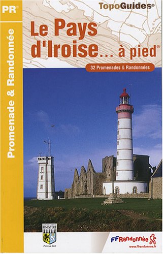 Download Le Pays d'Iroise à pied : 33 promenades et randonnées Download Le Pays d'Iroise à pied : 33 promenades et randonnées