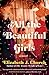 Produktbild All the Beautiful Girls: A Novel