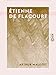 Étienne de Flacourt ...