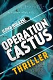 Bücher Neuerscheinungen 2022 - Operation Castus von Ilona Bulazel