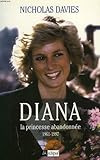 Diana : La princesse abandonnée