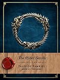 The Elder Scrolls Online: Tales of Tamriel - Book II: The Lore by 