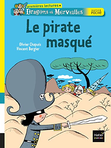 Le pirate masqué (Dragons et Merveille t. 5)