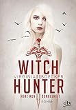 Image de Witch Hunter - Herz aus Dunkelheit: Roman
