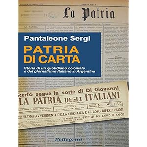 Patria di Carta. Storia di un quotidiano coloniale