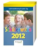 Image de Kalender Schülerwitze 2012: Lachmuskeltraining für jeden Tag