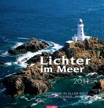 Lichter im Meer 2011: Leuchttürme in aller Welt