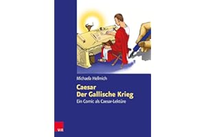 Caesar, Der Gallische Krieg: Ein Comic als Caesar-Lektüre