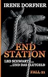 Cover zum Buch Endstation: Leo Schwartz ... Und das ...