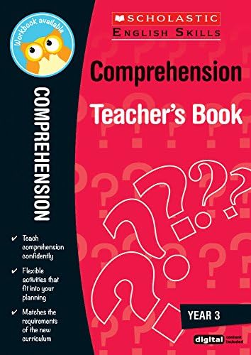Comprehension Teacher Resource for teaching children ages 7 to 8 (Year 3). Lessons for comprehension skills are covered including predicting, clarifying and questioning.(Scholastic English Skills): 1