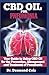 Produktbild CBD OIL FOR PNEUMONIA: Your Guide to Using CBD Oil for the Prevention, Management and Treatment of Pneumonia