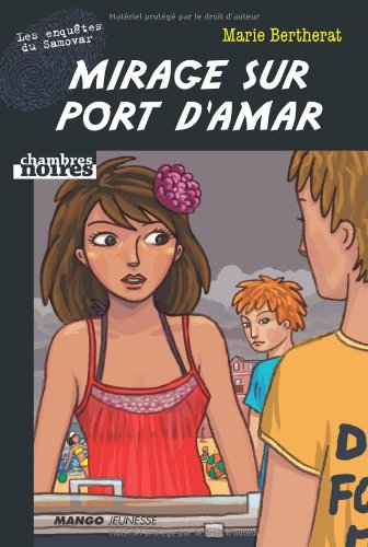couverture de : Mirage sur port d'Amar
