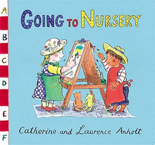 Download Going to Nursery (Anholt Family Favourites)