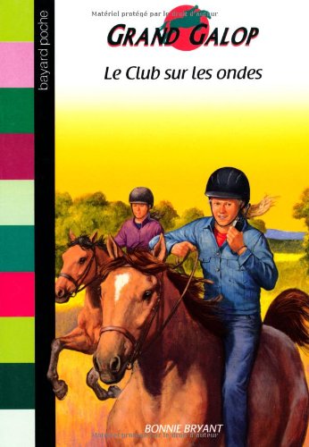 Le  club sur les ondes (dès 9 ans)