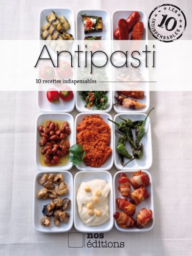 Download Antipasti (Les indispensables t. 16) Download Antipasti (Les indispensables t. 16)