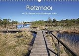 Pietzmoor - ein Hochmoor in der Lüneburger Heide (Wandkalender 2017 DIN A3 quer): Das Pietzmoor bei Schneverdingen lädt zu jeder Jahreszeit zum ... (Monatskalender, 14 Seiten) (CALVENDO Natur) by Heike Nack