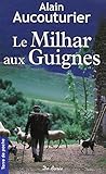 Le Milhar aux guignes
