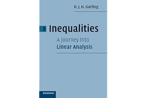 Inequalities: A Journey into Linear Analysis
