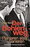Cover zum Buch Der Bohlenweg: Planieren statt Sanieren