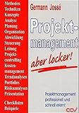 Projektmanagement - aber locker! by 