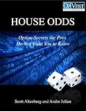 Image de House Odds, Options Secrets the Pros Don't Want You to Know (English Edition)