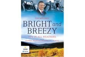 Bright and Breezy: YTV in all Weathers (Celebrating 40 Years of Calendar and YTV)