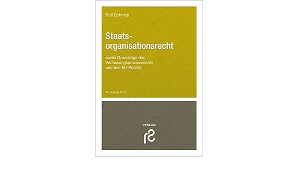 Staatsorganisationsrecht Sowie Grundzüge Des - 