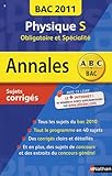 Image de Physique S obligatoire et spécialité : Sujets corrigés